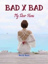Bad X Bad: My Dear Hana