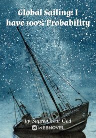 Global Sailing: I Have 100% Probability