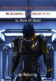Inheriting Company: Starting from Building the Iron Suit