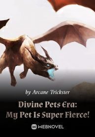 Divine Pets Era: My Pet Is Super Fierce!