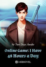 Online Game: I Have 48 Hours a Day