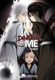 Death… And Me