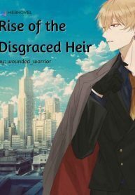 Rise Of The Disgraced Heir