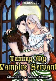 Taming My Vampire Servant