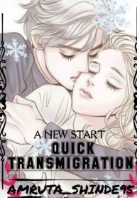 A New Start : Quick Transmigration