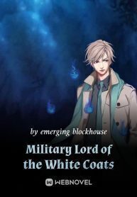 Military Lord of the White Coats