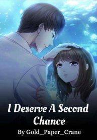 I Deserve A Second Chance