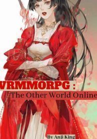 VRMMORPG: The Other World Online