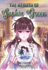 The Rebirth Of SOPHIA GREEN