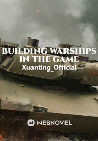 Building Warships in the Game