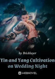 Yin and Yang Cultivation on Wedding Night