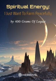 Spiritual Energy: I Just Want To Farm Peacefully