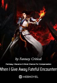 Fantasy: I Receive Critical Chance For Compensation When I Give Away Fateful Encounters