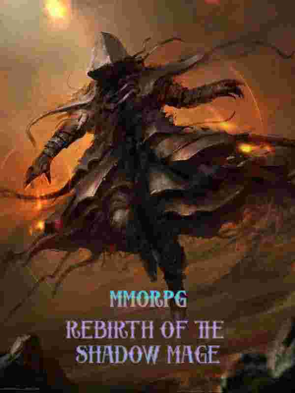 MMORPG: Rebirth of the Shadow Mage
