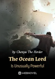 The Ocean Lord Is Unusually Powerful