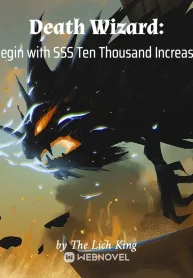 Death Wizard: Begin with SSS Ten Thousand Increase