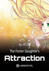 The Foster Daughter's Attraction
