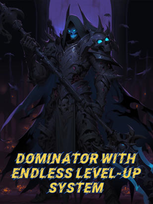 Dominator with Endless Level-up System