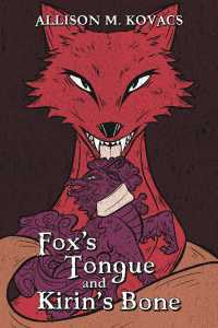 Fox's Tongue and Kirin's Bone