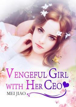 Vengeful Girl with Her CEO