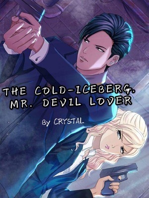 The Cold-Iceberg, Mr. Devil Lover