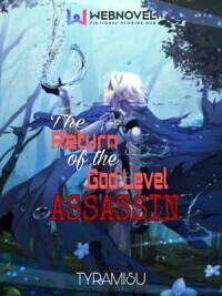The Return Of The God Level Assassin [BL]