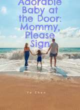 Adorable Baby at the Door: Mommy, Please Sign