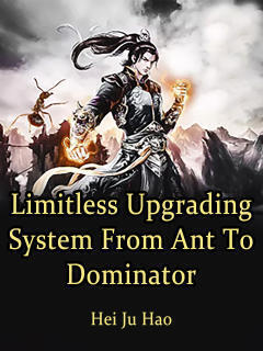 Limitless Upgrading System:From Ant To Dominator