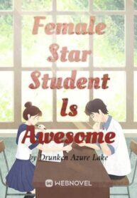 Female Star Student Is Awesome