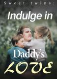 Sweet Twins: Indulge in Daddy's Love（Mummy,Take My CEO Daddy Home）