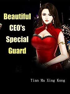 Beautiful CEO's Special Guard