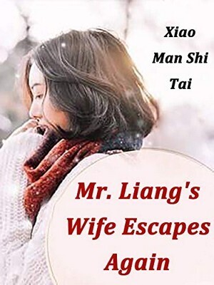 Mr.Liang's Wife Escapes Again