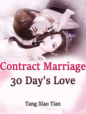 Contract Marriage:30 Day's Love