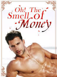 Oh!The Smell of Money
