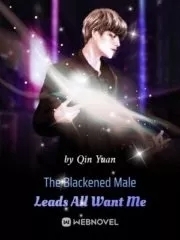 The Blackened Male Leads All Want Me