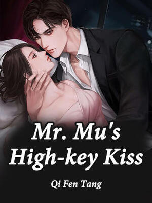 Mr.Mu's High-key Kiss