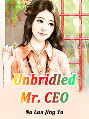 Unbridled Mr.CEO