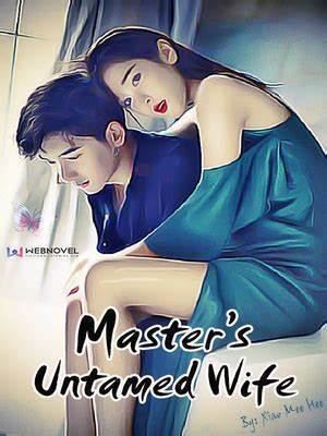 Master's Untamed Wife