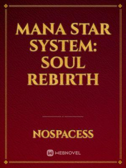 Mana Star System: Soul Rebirth