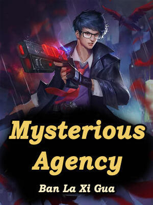 Mysterious Agency