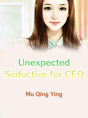 Unexpected Seductive for CEO
