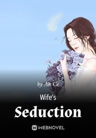 Wife's Seduction