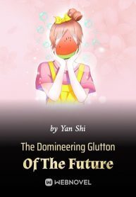 The Domineering Glutton Of The Future