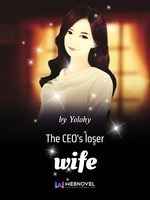 The CEO's loser wife