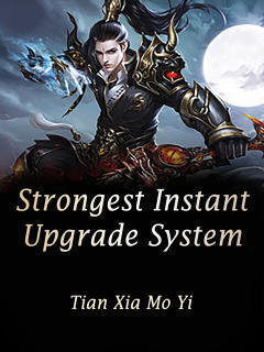 Strongest Instant Upgrade System
